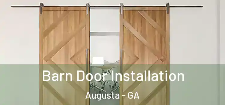 Barn Door Installation Augusta - GA